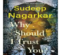 Sudeep Nagarkar Why Should I Trust You? Paperback Book Sudeep Nagarkar Multicolor
