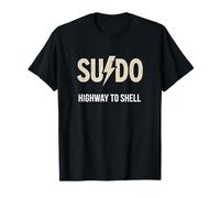 Sudo Highway to Shell Programming Linux Joke T-Shirt