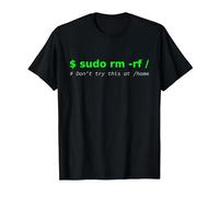 $ sudo rm -rf/Don't Try This at/Home Funny IT Linux T-Shirt, Men, Black, 5X-Large