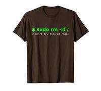 $ sudo rm -rf/Don't Try This at/Home Funny IT Linux T-Shirt, Men, Brown, 3X-Large