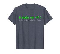 $ sudo rm -rf/Don't Try This at/Home Funny IT Linux T-Shirt, Men, Heather Blue, XX-Large