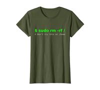 $ sudo rm -rf/Don't Try This at/Home Funny IT Linux T-Shirt, Women, Olive Green, XX-Large