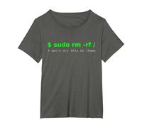$ sudo rm -rf/Don't Try This at/Home Funny IT Linux T-Shirt, Women's Plus, Asphalt Grey, 4X