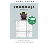 SUDOKAJI Zen Series - E: CLOUDY LOGIC: GENTLE SUDOKU GRIDS FOR WANDERING THOUGHTS (SUDOKAJI - Gentle Sudoku Series with Catitude)