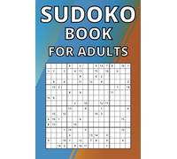 Sudoko For Adults: Medium Level Sudoku Game with Answers, Great for Travel, 100 Puzzles