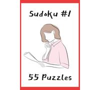 Sudoku #1: Puzzles with Easy to Read Print, 6x9 inches, 110 pages, 55 puzzles