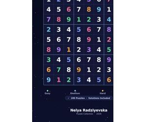 Sudoku: 100 Puzzles • Easy, Medium, Hard & Expert • Solutions Included