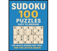 Sudoku 100 Puzzles - Easy to Medium: Train Your Brain One Puzzle at a Time | Fun and Relaxing Sudoku for All Ages | A Brain Workout You’ll Actually ... Logic, and Concentration Skills (Active Mind)