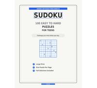 Sudoku 100 Puzzles Teens Series 02: 100 PUZZLES FOR TEENS