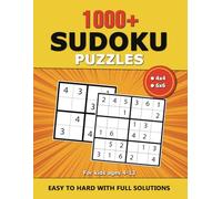 Sudoku 1000+ Puzzles For Kids: Easy 4x4, 6x6, 8x8, 9x9 Puzzles for Beginners