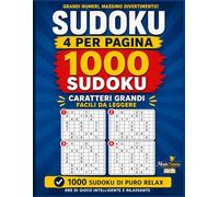 Sudoku - 1000 Schemi per Adulti: Collezione Master con 4 Livelli di Difficoltà: Facile, Medio, Difficile ed Esperto | Passatempo per Allenare la Mente