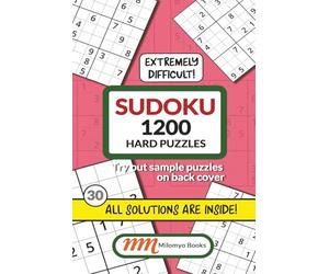 Sudoku 1200 Hard Puzzles: Difficult Sudoku Puzzle Book for Adults | 1200 puzzles, 304 pages, 6x9" Portable Size | All Solutions provided inside puzzle ... your mind and improve your logical thinking