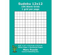 Sudoku 12x12 - 106 Blank Grids: 1 grid per page; 8.5" x 11"; 216 x 279 mm; White Paper; Page Numbers; Number Place; Su Doku; Nanpure; 12 x 12 Puzzle Template Boards