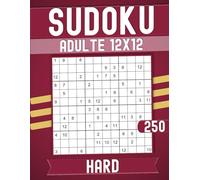 Sudoku 12x12 Hard Puzzles for Adults with answers: 250 Puzzles Large print.