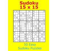 Sudoku 15 x 15 50 Easy Sudoku Puzzles