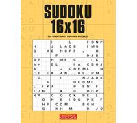 Sudoku 16x16: 100 Giant Easy Sudoku Puzzles