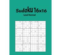 Sudoku 16x16 Grids, Brain Twisting and No Math Needed!: 40 16x16 Sudoku Puzzle Grids for Adults: ALL on difficulty Level Medium Sudoku Puzzle Book for Adults