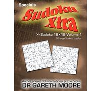 Sudoku 18x18 Volume 1: Sudoku Xtra Specials