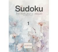 Sudoku - 200 Grilles pour se Détendre: Difficile | Volume 1 (Cozy Pencil Studio)