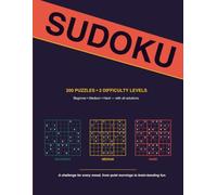 Sudoku: 200 Puzzles for All Levels - Beginner, Medium, Hard with Solutions