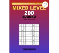 SUDOKU 200 PUZZLES - MIXED LEVEL - LARGE PRINT - LIONS BOOK CLUB - VOL3: Lions Puzzle Kingdom