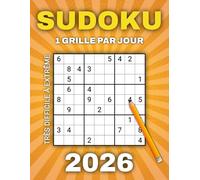 Sudoku 2026, 1 grille par jour: 365 Défis très Difficiles à extrême Complexité pour Adultes & Séniors