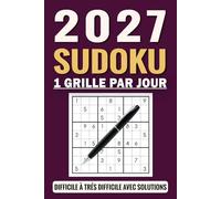 Sudoku 2027, 1 Grille par Jour: 365 Grilles de Sudoku pour Adultes Difficile à très Difficile