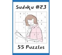 Sudoku #23: Number Puzzles with Easy to Read Print | 6x9 inches, 110 pages | 55 puzzles