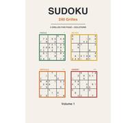 Sudoku 240 Grilles: 4 niveaux sur chaque page, du facile à l'expert - Format compact avec solutions (Sudoku - Chaque page a son défi)