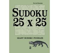 Sudoku 25 x 25: giant sudoku puzzles 2