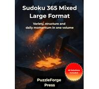 Sudoku 365 Mixed - Large Format: 365 Sudoku puzzles from easy to hard in 8.5x11 format - Two puzzles per page for seniors, adults and thoughtful gift buyers (Quality Meets Quantity - Mixed Sudoku)