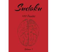 Sudoku 400 Puzzles Volume 1: Sudoku Games | Mind Games | Brain Challenge | 400 Puzzles | Mental Challenge |