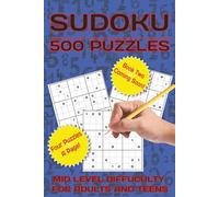 Sudoku 500 Puzzles: Mid Level Difficulty For Adults and Teens | 400 Pages of fun in a 6x9 book! | Perfect for numerophiles, number nuts and math junkies! (The Gaming Master Presents:)