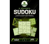 SUDOKU 8 variants - Easy - Volume 3 (SUDOKU 8 Variants LOGIC)