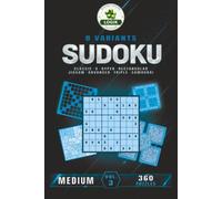 SUDOKU 8 variants - Medium - Volume 3 (SUDOKU 8 Variants LOGIC)