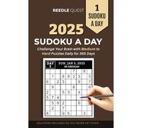 Sudoku A Day 2025 - Challenge Your Brain with Medium to Hard Puzzles Daily for 365 Days: A Perfect Gift For Puzzle Lovers