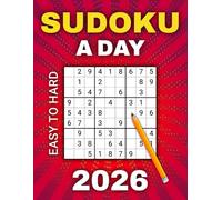 Sudoku A Day 2026: 365 Daily Puzzles for Adults & Seniors From Easy to Hard