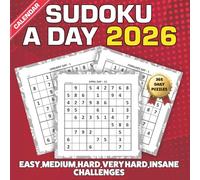 Sudoku a Day 2026 Calendar: 365 Daily Puzzles | Easy, Medium, Hard, Very Hard & Insane Challenges.