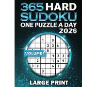 Sudoku a Day 2026 Large Print Volume 1: 365 Hard Sudoku With Dated Puzzles for Adults and Seniors: Sudoku for Every Day of the Year