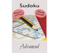 Sudoku Advanced: Hard Level Sudoku Puzzles / 50+ Puzzles / 110 Pages / 6 x 9