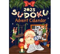 Sudoku Advent Calendar 2025: Festive Sudoku Book for Adults with 6 Daily Sudokus to Countdown to Christmas