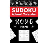 Sudoku Advent Calendar 2026 Hard: Christmas Countdown with 144 Challenging Puzzles from Hard to: Extreme