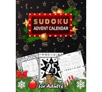 Sudoku Advent Calendar for Adults: 200 Easy and Medium Large Print Puzzles with Solutions - Countdown to Christmas Brain Teaser Activity Book for Dementia and Alzheimer