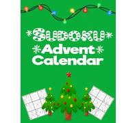 Sudoku Advent Calendar for Teens, Adults: Christmas Calendar for 25 Days of Puzzles with 100 Sudokus for Seniors, Adult, Women and Men | Sudoku Advent Calendar Ideas for Teens, Adults, and Seniors