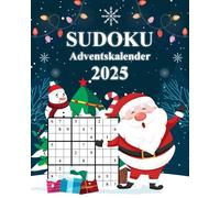 Sudoku Adventskalender 2025: 144 Weihnachtlicher Rätsel in großer Schrift für Erwachsene von Leicht bis Schwer mit Lösungen