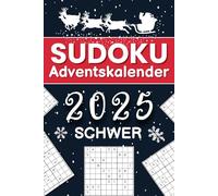 Sudoku Adventskalender 2025 Schwer: 144 herausfordernde Sudokus von Schwer bis Extrem