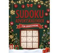 Sudoku Adventskalender 2026: 24 Tage voller Logikrätsel - Weihnachtlicher Rätselspaß mit 72 Sudokus von leicht bis schwer. Das perfekte Geschenk für Rätselfreunde