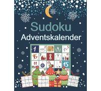 Sudoku Adventskalender: Rätsel Adventskalender mit 200 Sudoku in 3 Schwierigkeitsstufen von leicht bis schwer | Skandinavische weihnachtliche Motive