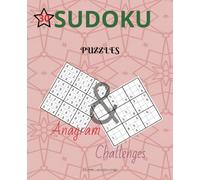 Sudoku and Anagram Challenges: 60 Mind-Bending Puzzles to Challenge and Sharpen Your Mind, Anywhere, Anytime