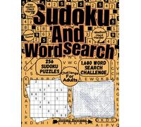 Sudoku And Wordsearch Challenge for Adults: "Challenging Puzzle Book for Adults: 1,680 Word Search & 256 Sudoku | Medium to Harder Word Search, Easy to Harder Sudoku"